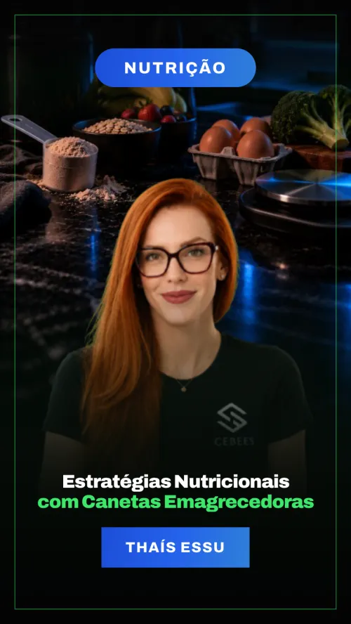 Estratégias Nutricionais com Canetas Emagrecedoras, com Thais Essu