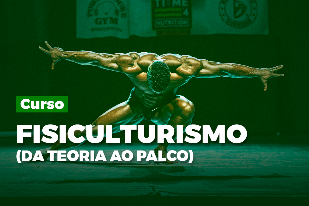 PACK 2 - FISICULTURISMO (DA TEORIA AO PALCO)
